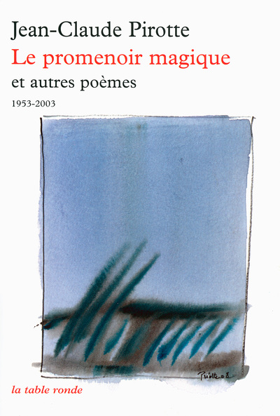 Le promenoir magique et autres poèmes, (1953-2003) (9782710330608-front-cover)