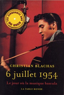 6 juillet 1954, Le jour où la musique bascula (9782710326366-front-cover)