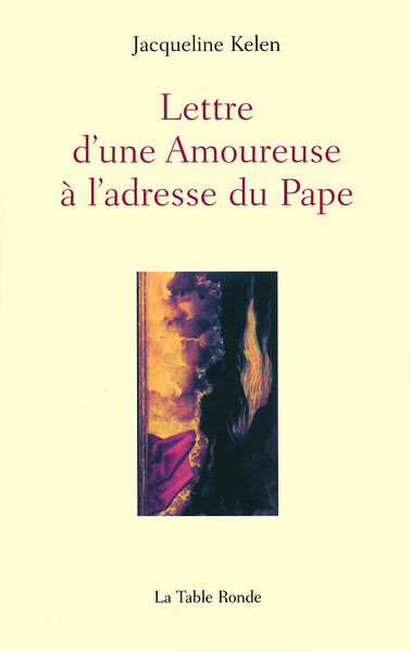 Lettre d'une Amoureuse à l'adresse du Pape (9782710329046-front-cover)
