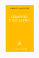 Séraphin, c'est la fin ! (9782710370062-front-cover)