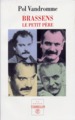 Brassens, Le petit père (9782710307648-front-cover)