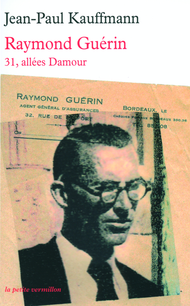 31, allées Damour, Raymond Guérin (1905-1955) (9782710329398-front-cover)