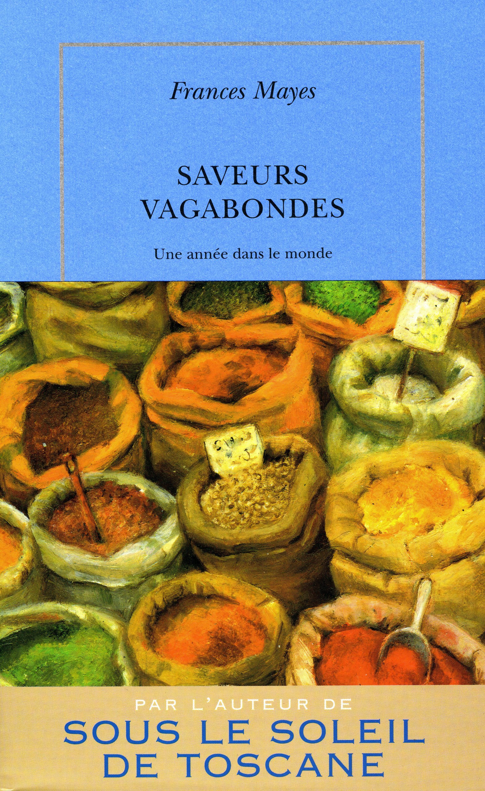 Saveurs vagabondes, Une année dans le monde (9782710328759-front-cover)