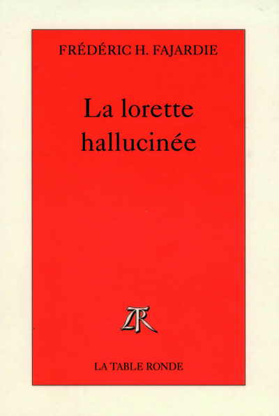 La lorette hallucinée (9782710307167-front-cover)