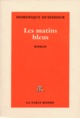 Les matins bleus (9782710325116-front-cover)