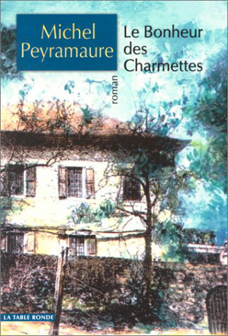 Le Bonheur des Charmettes (9782710325369-front-cover)