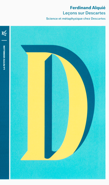 Leçons sur Descartes, Science et métaphysique chez Descartes (9782710382393-front-cover)