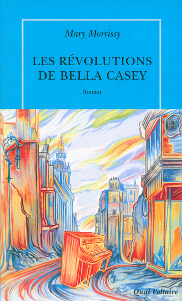 Les Révolutions de Bella Casey (9782710372516-front-cover)