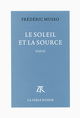 Le soleil et la source (9782710377825-front-cover)