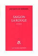 Saigon la Rouge (9782710367789-front-cover)