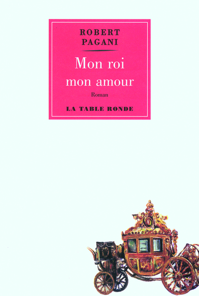 Mon roi mon amour (9782710330691-front-cover)