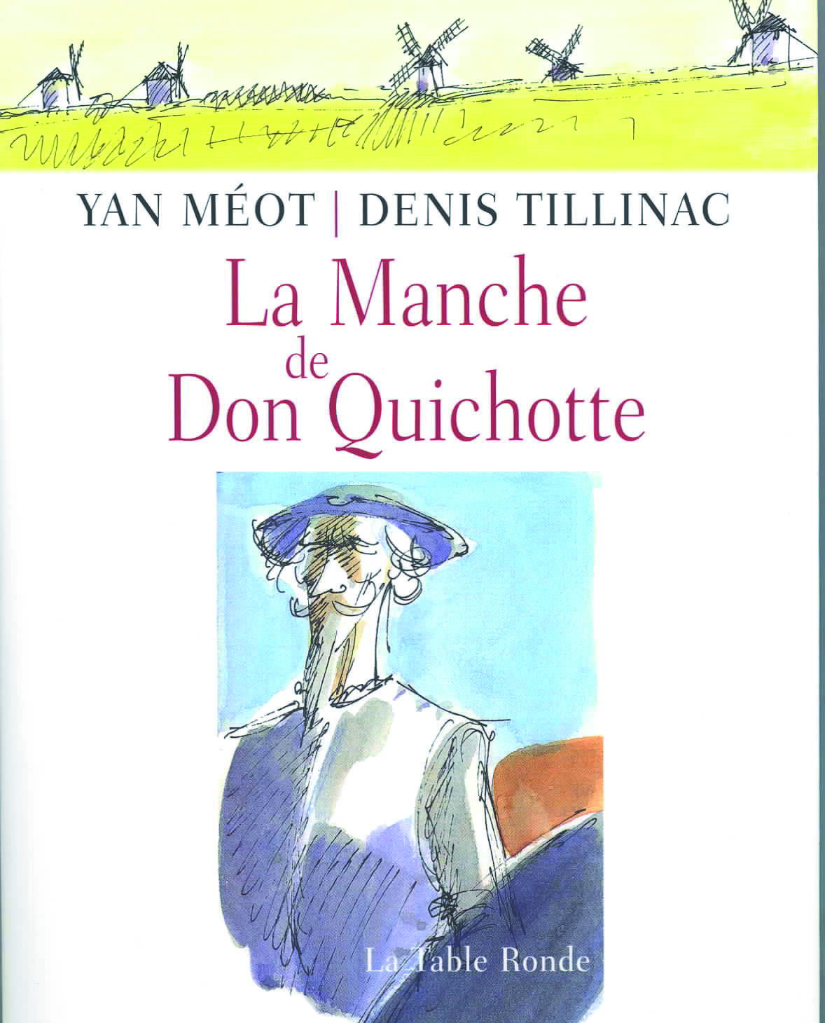 La Manche de Don Quichotte (9782710327899-front-cover)