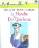 La Manche de Don Quichotte (9782710327899-front-cover)