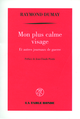 Mon plus calme visage et autres journaux de guerre (9782710327837-front-cover)