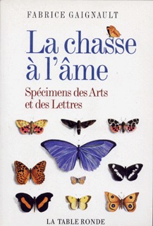 La chasse à l'âme, Spécimens des Arts et des Lettres (9782710326434-front-cover)
