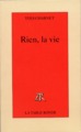 Rien, la vie (9782710306313-front-cover)