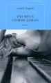 Heureux comme jamais (9782710365174-front-cover)