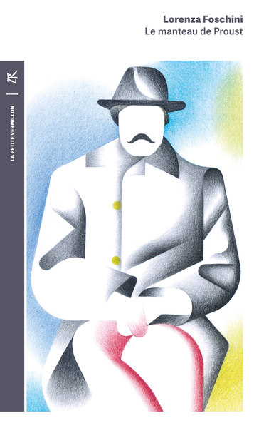 Le manteau de Proust, Histoire d'une obsession littéraire (9782710380818-front-cover)