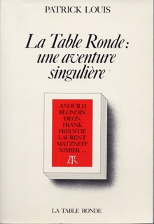 La Table ronde, Une aventure singulière (9782710305170-front-cover)