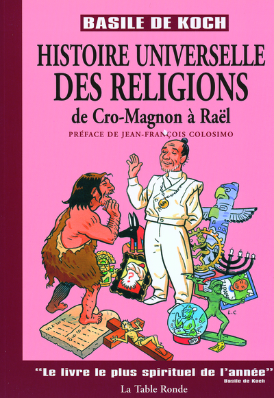 Histoire universelle des religions, De Cro-Magnon à Raël (9782710328988-front-cover)