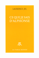 Ce que je sais d'Alphonse (9782710367000-front-cover)