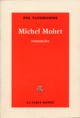 Michel Mohrt, Romancier (9782710309536-front-cover)