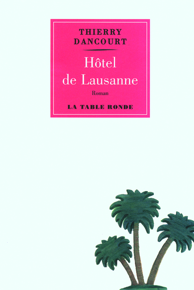 Hôtel de Lausanne (9782710330677-front-cover)