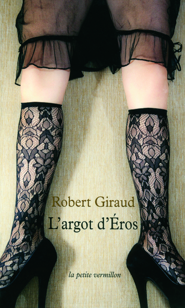 L'argot d'Éros (9782710368281-front-cover)
