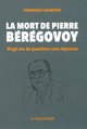 La mort de Pierre Bérégovoy, Vingt ans de questions sans réponses (9782710370307-front-cover)