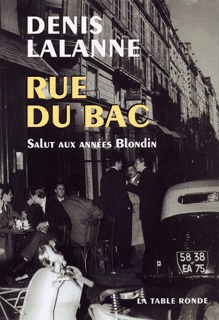 Rue du Bac, Salut aux années Blondin (9782710325109-front-cover)