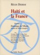 Haïti et la France (9782710327080-front-cover)