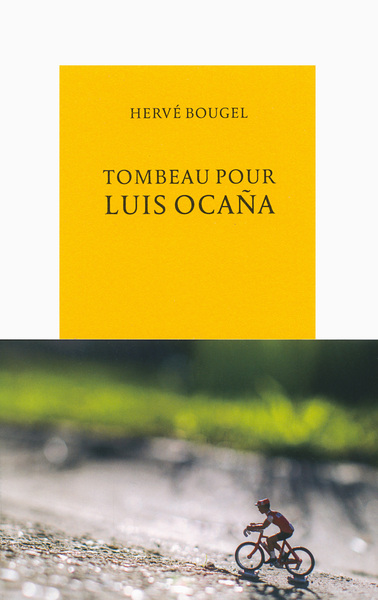 Tombeau pour Luis Ocaña (9782710372240-front-cover)