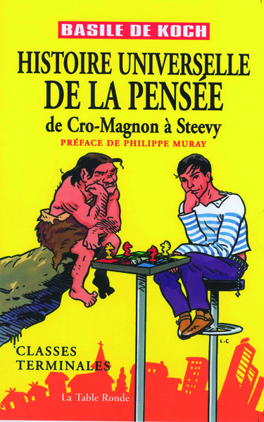 Histoire universelle de la pensée, De Cro-Magnon à Steevy (9782710328124-front-cover)