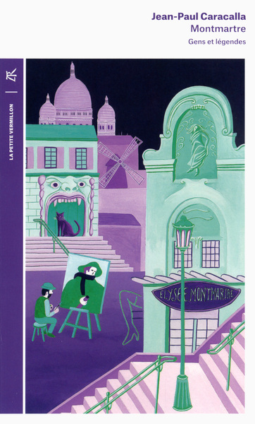 Montmartre, Gens et légendes (9782710383611-front-cover)
