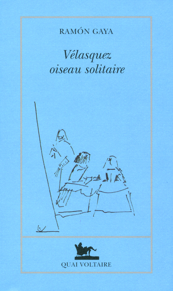 Vélasquez, oiseau solitaire (9782710330240-front-cover)