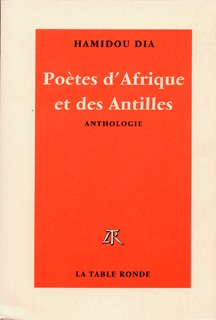 Poètes d'Afrique et des Antilles d'expression française, De la naissance à nos jours (9782710325505-front-cover)