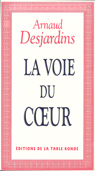 La Voie du Coeur (9782710303145-front-cover)