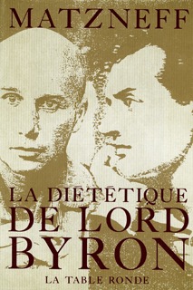 La Diététique de Lord Byron (9782710301851-front-cover)