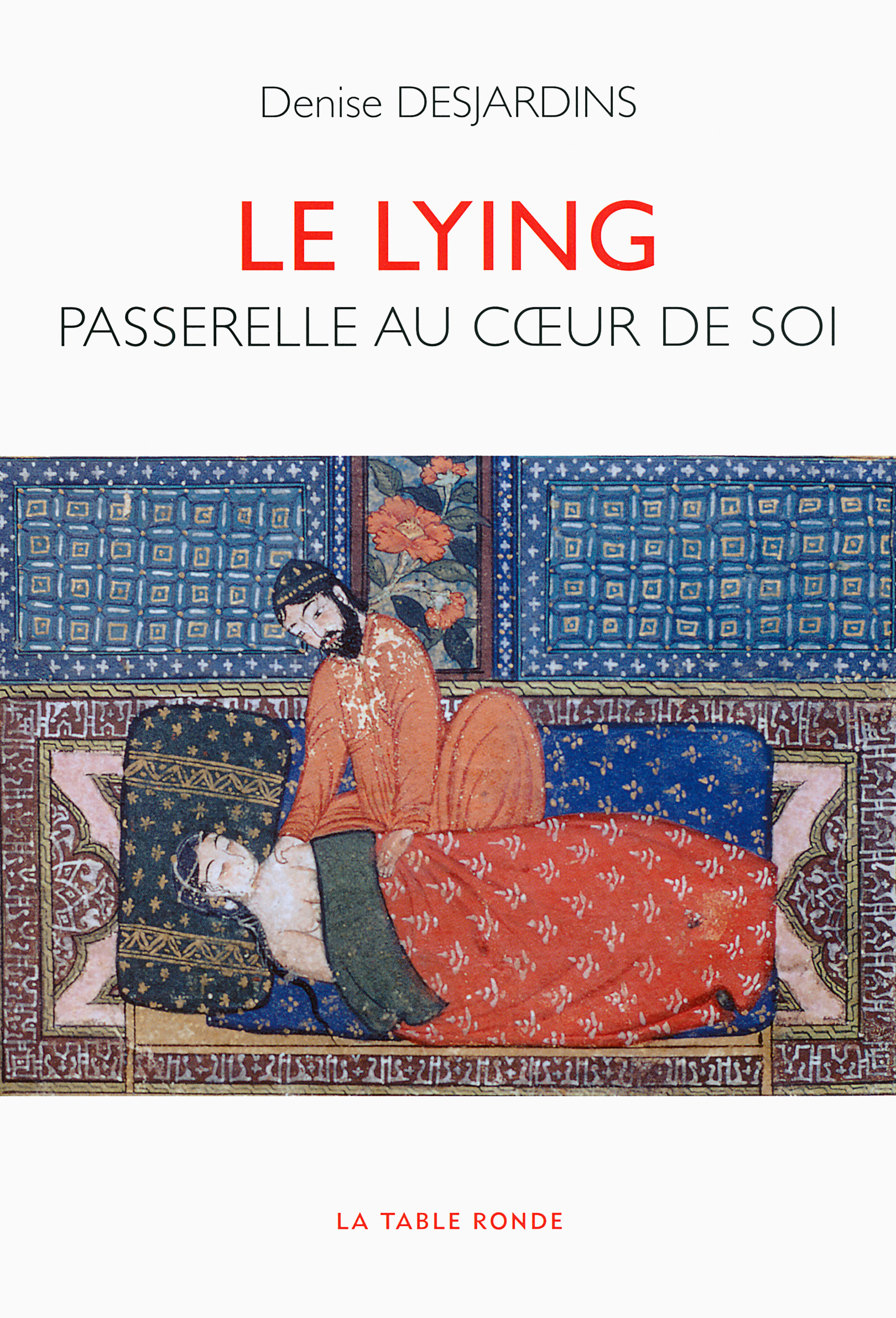 Le lying, Passerelle au coeur de soi (9782710324195-front-cover)