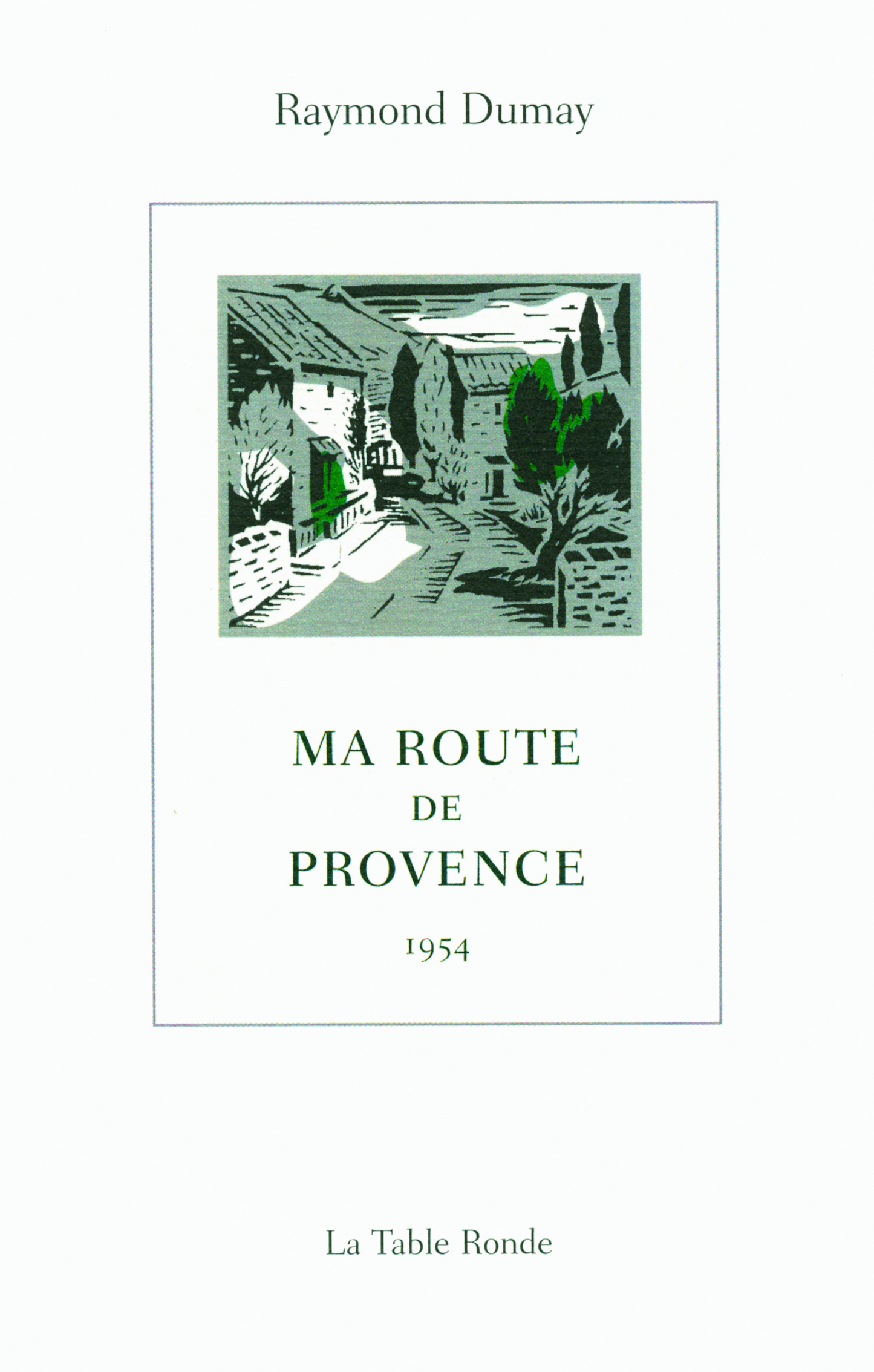 Ma route de Provence, (1954) (9782710365044-front-cover)