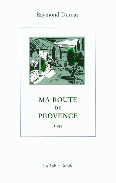 Ma route de Provence, (1954) (9782710365044-front-cover)