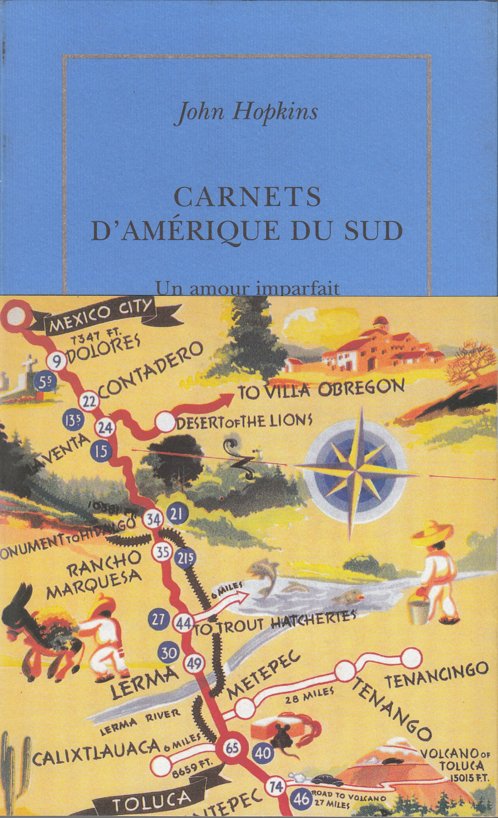 Carnets d'Amérique du Sud (1972-1973), Un amour imparfait (9782710326441-front-cover)