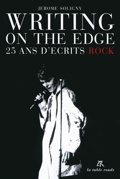 Writing On The Edge, 25 ans d'écrits rock (9782710369660-front-cover)
