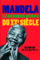 Mandela, Le dernier héros du XXᵉ siècle (9782710365136-front-cover)