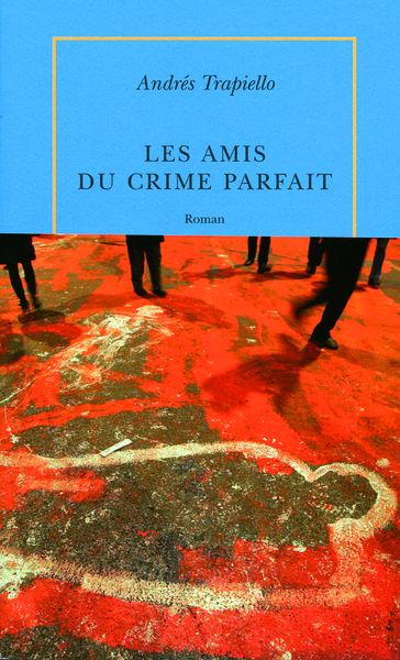 Les Amis du crime parfait (9782710331490-front-cover)