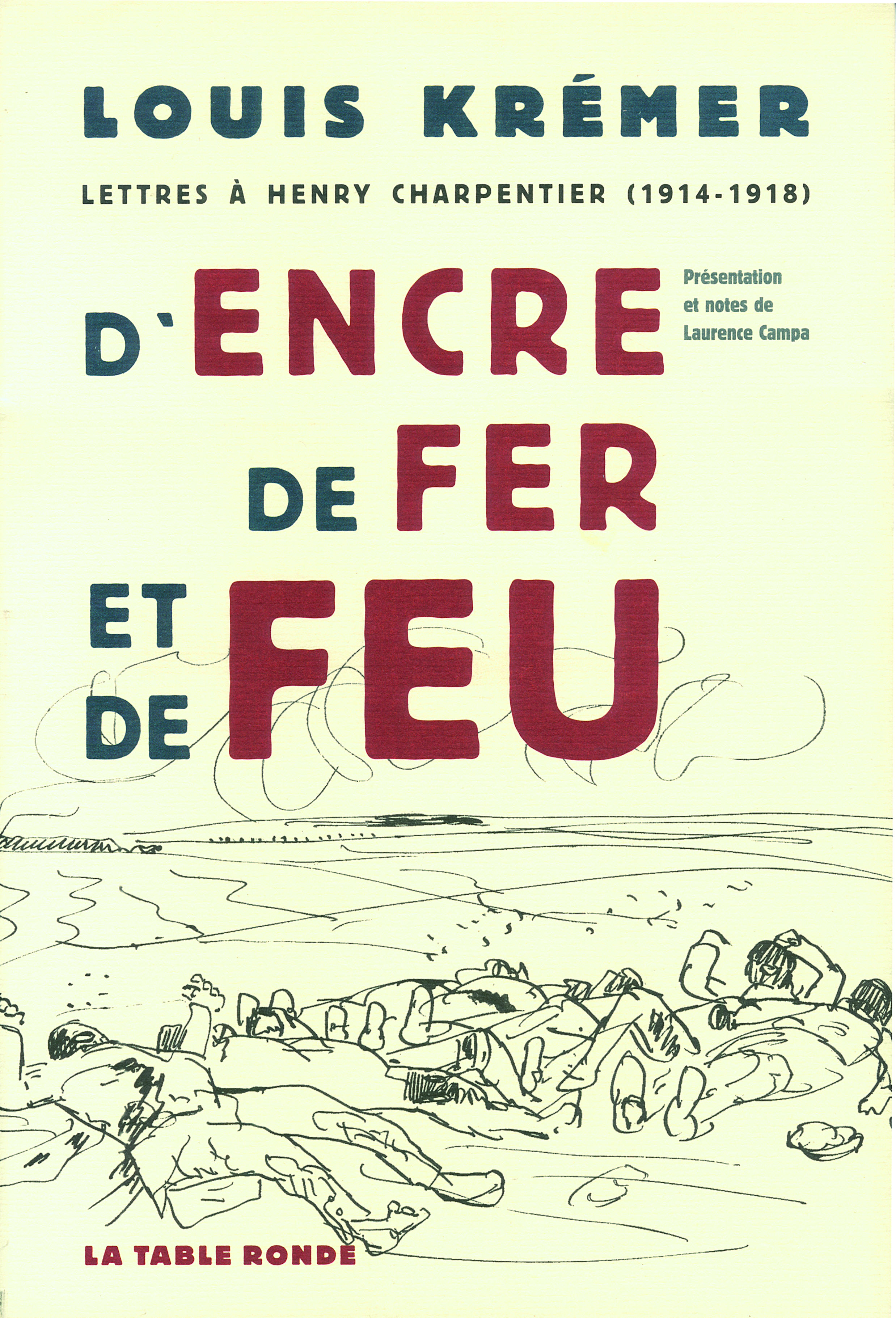 D'encre, de fer et de feu, Lettres à Henry Charpentier (1914-1918) (9782710330851-front-cover)