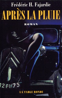 Après la pluie, Roman noir (9782710308508-front-cover)