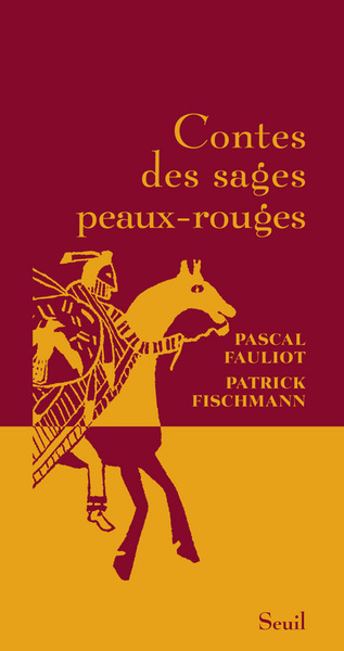 Contes des sages peaux-rouges (9782020989558-front-cover)