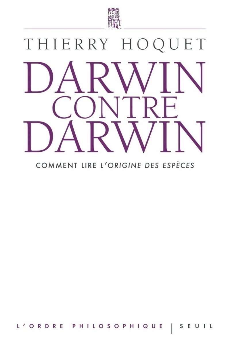 Darwin contre Darwin, Comment lire L'Origine des espèces? (9782020982993-front-cover)