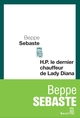 H.P. le dernier chauffeur de Lady Diana (9782020969260-front-cover)